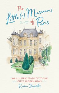 the cover of the littl(er) museums of paris by emma jacobs
