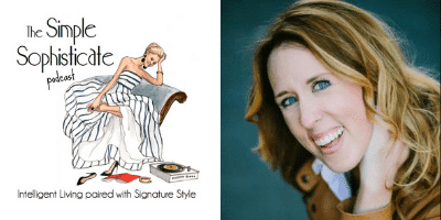 Listen to The Simple Sophisticate - Intelligent Living Paired with  Signature Style podcast