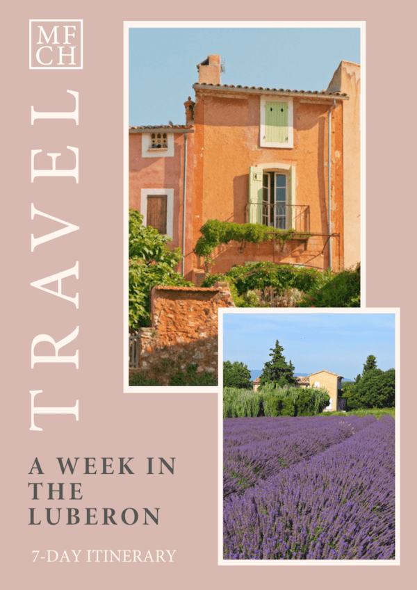 7 Day itinerary to the Luberon, in Provence