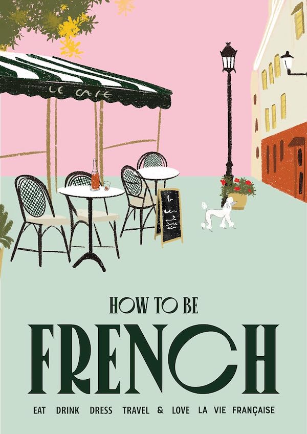 how to be french - books about france