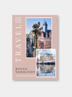 Rouen Normandy Itinerary