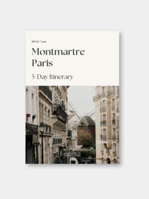 Montmartre - 5-Day Itinerary