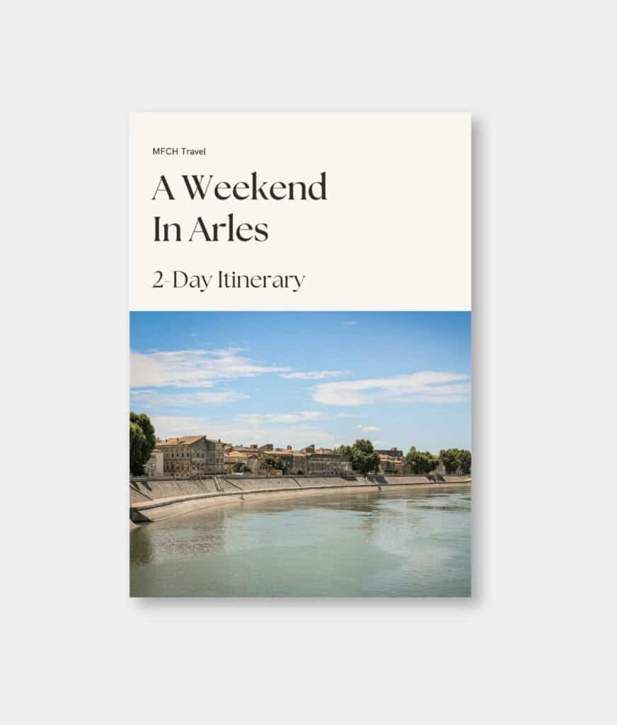 A weekend in Arles travel itinerary cover by My French Country Home.
